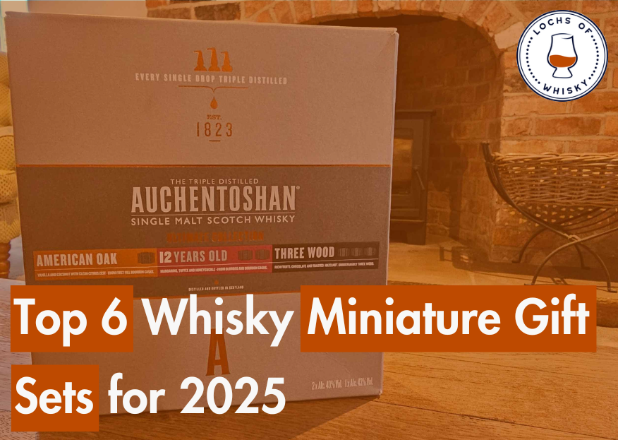 Top 6 Whisky Miniature Gift Sets for 2025