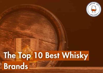 The Best 10 Scotch Whisky Brands (2025 Edition)