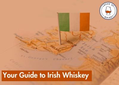 Your Guide to Irish Whiskey
