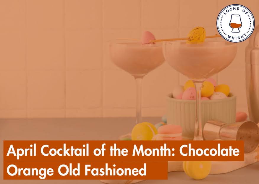 April Cocktail of the Month: Chocolate Orange Old Fashioned